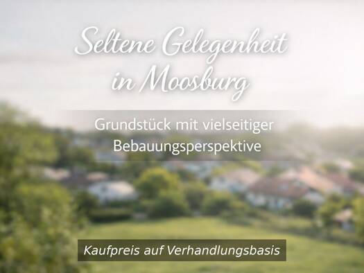 Grundstück zum Kauf 749.000 € 780 m² Grundstück Moosburg Moosburg 85368