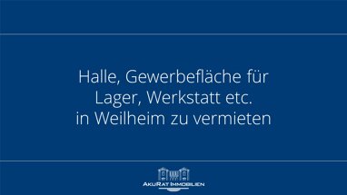 Lagerhalle zur Miete provisionsfrei 3.980 € 500 m² Lagerfläche Weilheim Weilheim in Oberbayern 82362