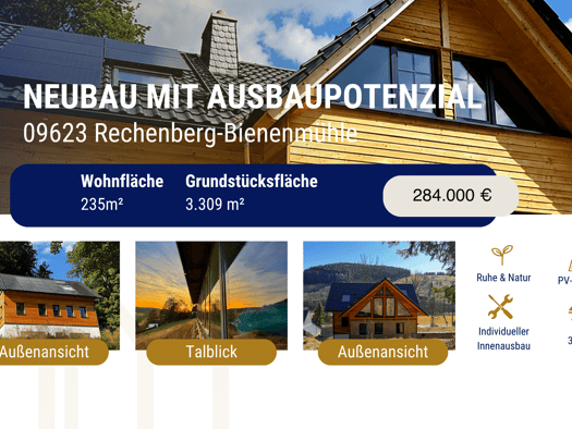 Einfamilienhaus zum Kauf - Erstbezug 284.000 € 7 Zimmer 235 m² 3.309 m² Grundstück Holzhau Rechenberg-Bienenmühle 09623
