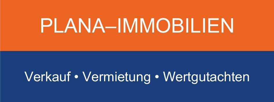 Plana-Immobilien e.K. Verkauf-Vermietung-Wertgutachten