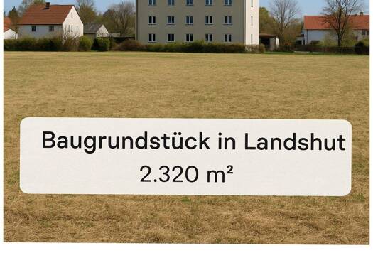 Grundstück zum Kauf 1.150.000 € 2.320 m² Grundstück Schönbrunn Landshut 84036