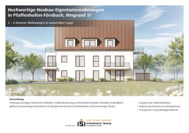 Terrassenwohnung zum Kauf - Erstbezug 599.000 € 4 Zimmer 90,8 m² Souterrain, EG Ilmgrund 5 Förnbach Pfaffenhofen an der Ilm 85276