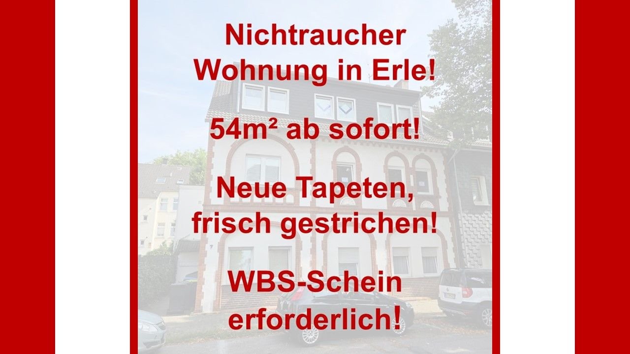 Wohnung zur Miete nur mit Wohnberechtigungsschein 315 € 2 Zimmer 54 m²<br/>Wohnfläche 1.<br/>Geschoss ab sofort<br/>Verfügbarkeit Friedenstraße Erle Gelsenkirchen 45891