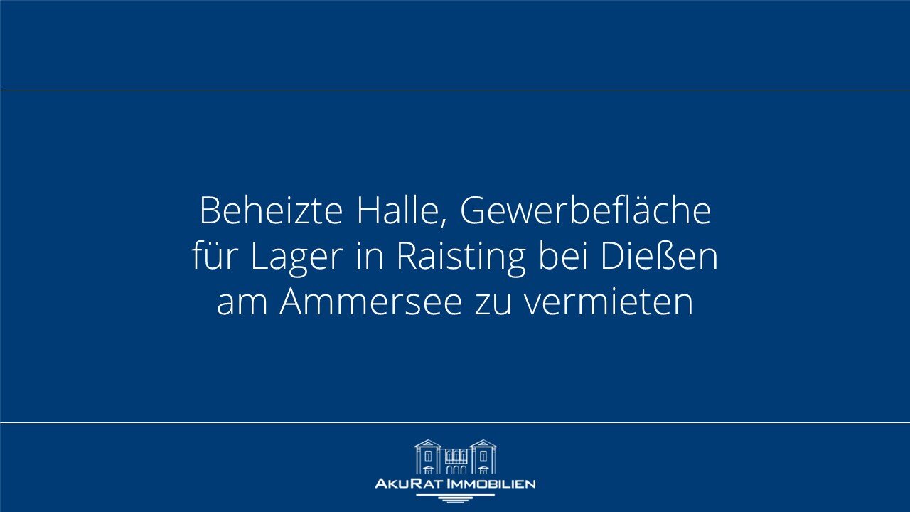 Lagerhalle zur Miete provisionsfrei 1.480 € 300 m²<br/>Lagerfläche Dießen Dießen 86911