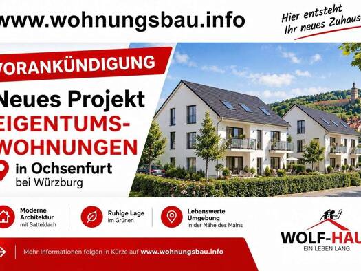 Wohnung zum Kauf - Erstbezug provisionsfrei 1 Zimmer 54,6 m² frei ab 01.06.2028 Sudetenstraße Ochsenfurt Ochsenfurt 97199