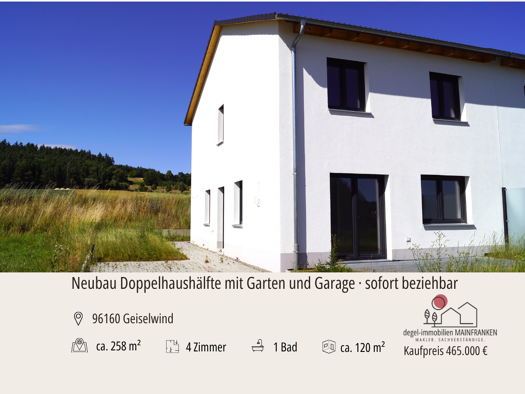 Doppelhaushälfte zum Kauf - Erstbezug 465.000 € 4 Zimmer 120 m² 258 m² Grundstück frei ab sofort Geiselwind 96160