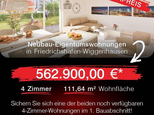 Wohnung zum Kauf - Erstbezug provisionsfrei 592.900 € 4 Zimmer 111,6 m² frei ab 31.05.2028 Tronschweilerweg Ailingen Friedrichshafen 88048