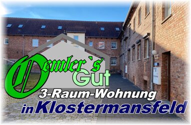 Wohnung zur Miete 403,96 € 3 Zimmer 71,1 m² 1. Geschoss frei ab sofort Chausseestraße 36 Klostermansfeld 06308