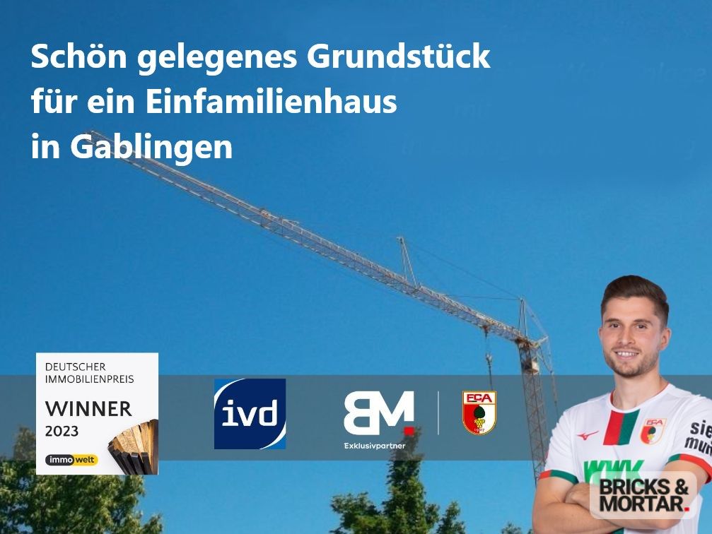 Grundstück zum Kauf 395.000 € 820 m²<br/>Grundstück Gablingen Gablingen 86456