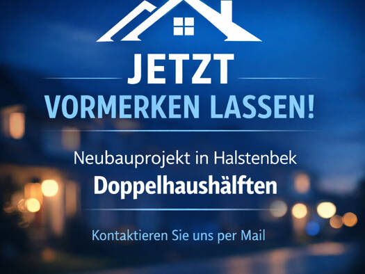 Doppelhaushälfte zum Kauf - Erstbezug 590.000 € 5 Zimmer 120 m² 260 m² Grundstück Halstenbek 25469