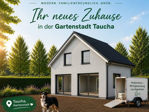 Einfamilienhaus zum Kauf - Erstbezug provisionsfrei 335.016 € 4 Zimmer 114 m² 460 m² Grundstück frei ab 01.08.2027 Taucha Taucha 04425