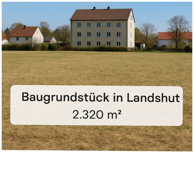 Grundstück zum Kauf 1.150.000 € 2.320 m² Grundstück Schönbrunn Landshut 84036