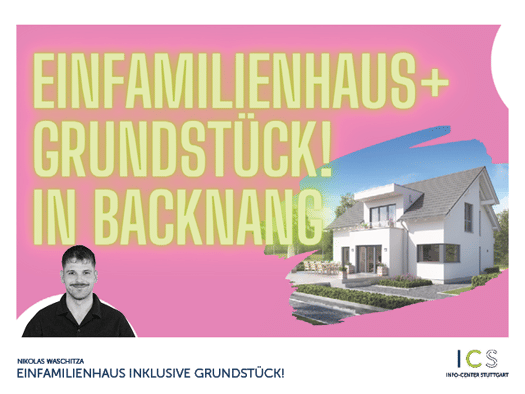 Einfamilienhaus zum Kauf provisionsfrei 880.327 € 5 Zimmer 140 m² 1.000 m² Grundstück Backnang Backnang 71522