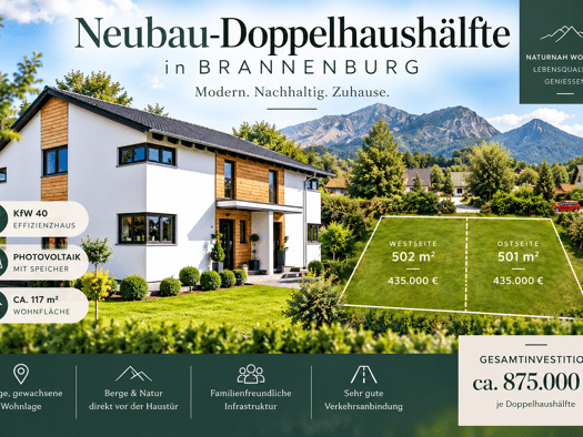 Doppelhaushälfte zum Kauf - Erstbezug 875.000 € 4 Zimmer 120 m² 502 m² Grundstück Brannenburg Brannenburg 83098