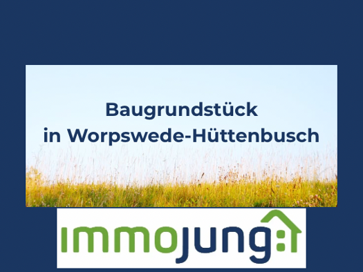 Grundstück zum Kauf 70.000 € 1.000 m² Grundstück Hüttenbusch Worpswede 27726