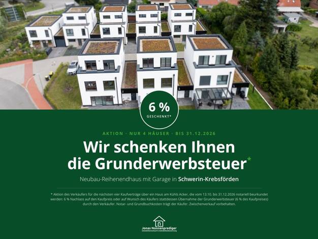 Reihenendhaus zum Kauf - Erstbezug provisionsfrei 539.900 € 6 Zimmer 144 m² 474 m² Grundstück Kühls Acker 18 Krebsförden Schwerin 19061
