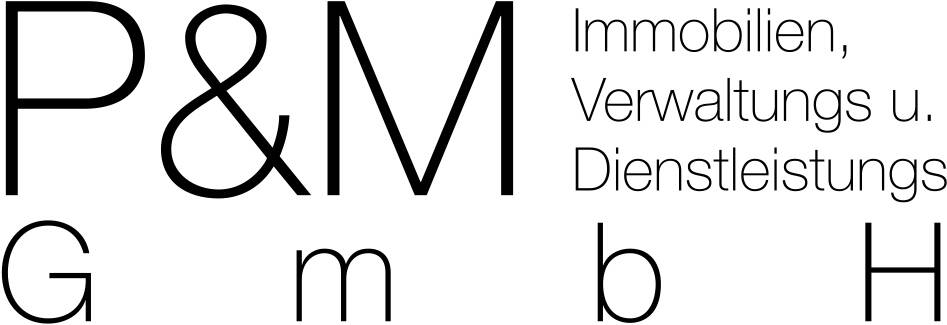 P&M Immobilien, Verwaltungs und Dienstleistungs GmbH