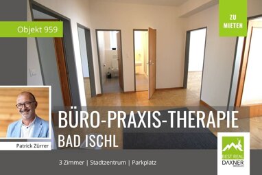 Büro-/Praxisfläche zur Miete 1.285,61 € 3 Zimmer Bad Ischl 4820