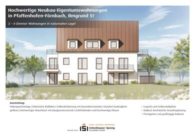 Wohnung zum Kauf - Erstbezug 489.000 € 3 Zimmer 83,9 m² 1. Geschoss Ilmgrund 5 Förnbach Pfaffenhofen an der Ilm 85276