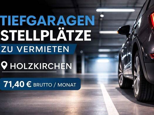 Tiefgaragenstellplatz zur Miete Münchner Straße 22 Holzkirchen 83607