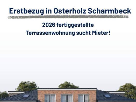 Terrassenwohnung zur Miete - Erstbezug 1.250 € 3 Zimmer 90 m² 1. Geschoss frei ab 01.06.2026 Hohenfelder Straße 1 Innenstadt Osterholz-Scharmbeck 27711