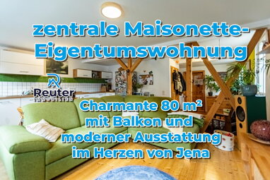 Maisonette zum Kauf 300.000 € 3 Zimmer 80,7 m² frei ab 01.06.2025 Jena - Zentrum Jena 07743