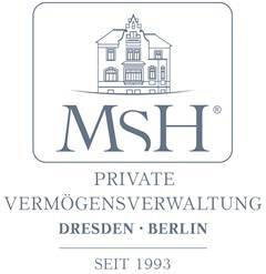 MSH | Private Vermögensverwaltung GmbH & Co. KG